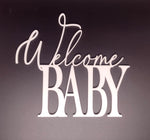 Load image into Gallery viewer, Welcome Baby Cake Topper / Fropper
