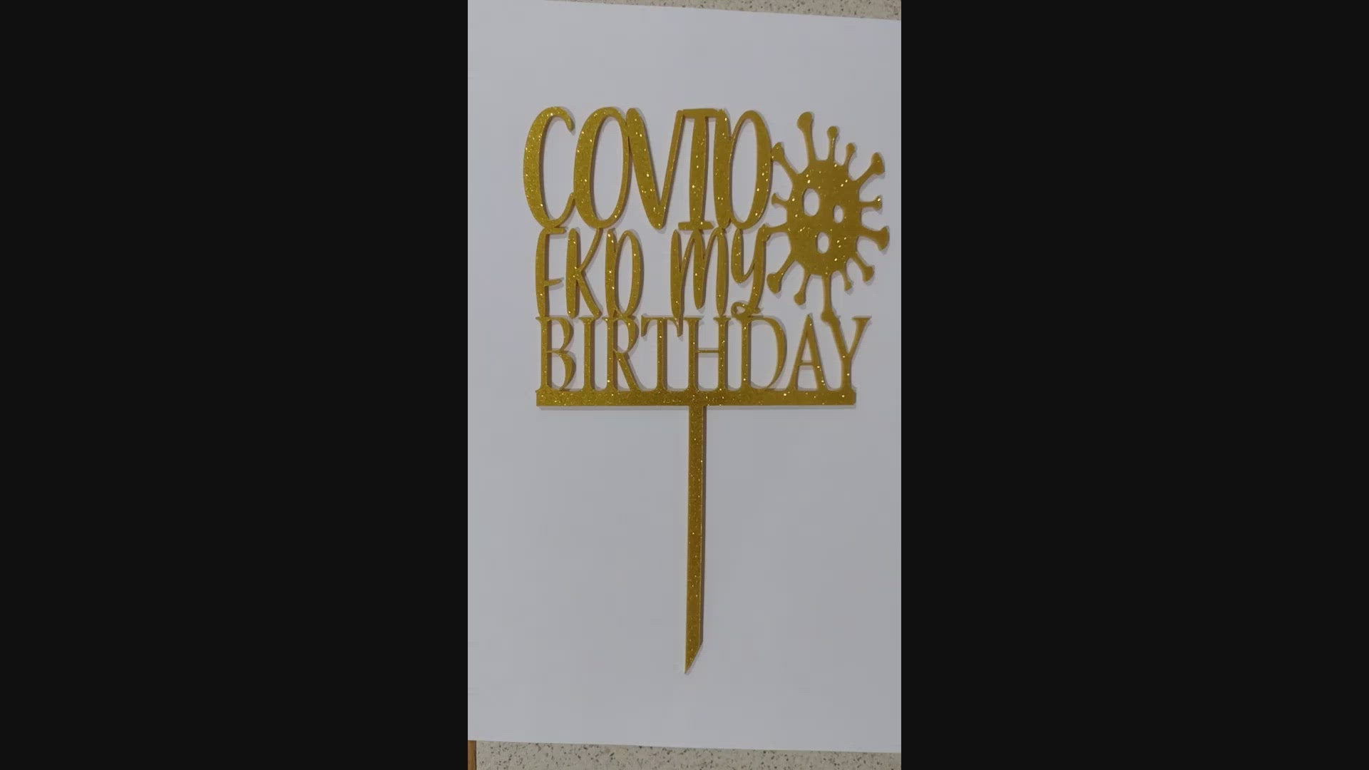 Covid FKD My Birthday  Cake Topper