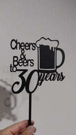 Load and play video in Gallery viewer, Cheers and Beers to + Age + years Cake Topper
