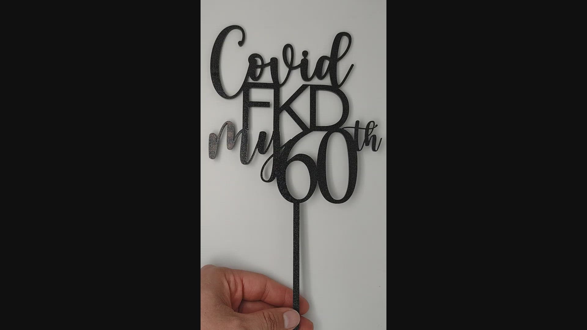 Covid FKD My + Age Cake Topper