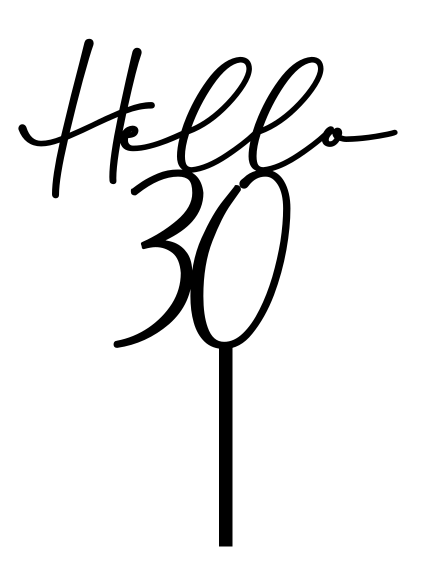 Hello + Age (20, 30. 40, 50) Cake Topper