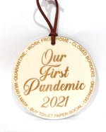 Load image into Gallery viewer, Our First Pandemic 2021 Ornament Christmas Decoration
