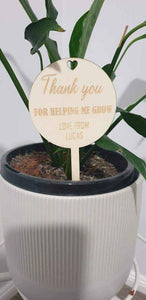 Thank you for helping me grow ~ Plant Stick